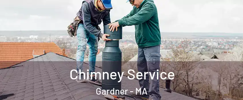  Chimney Service Gardner - MA
