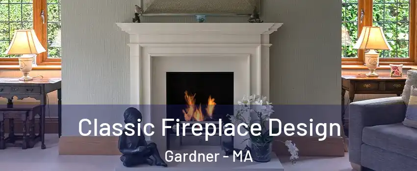  Classic Fireplace Design Gardner - MA