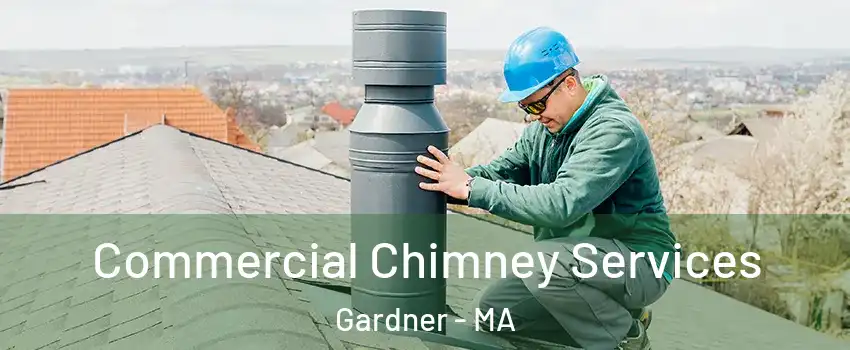  Commercial Chimney Services Gardner - MA