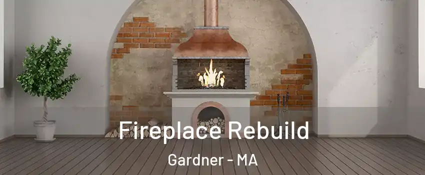  Fireplace Rebuild Gardner - MA