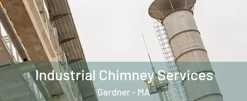  Industrial Chimney Services Gardner - MA