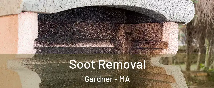  Soot Removal Gardner - MA